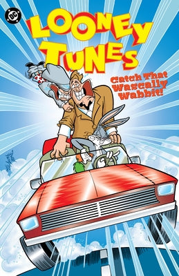 Looney Tunes: Catch That Wascally Wabbit! by Carolan, Sean