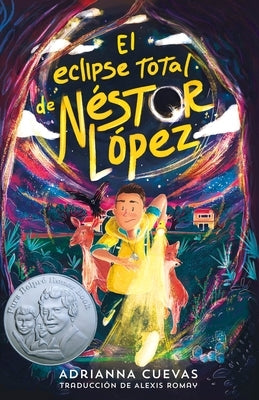 El Eclipse Total de Néstor López / The Total Eclipse of Nestor Lopez (Spanish Edition) by Cuevas, Adrianna