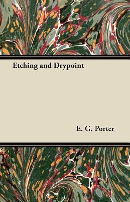 Etching and Drypoint Paperback Gilman Press