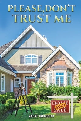 Please, Don't Trust Me Paperback Austin Macauley