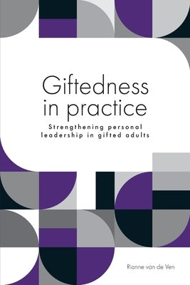 Giftedness in practice Paperback Bigbusinesspublishers
