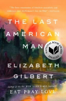The Last American Man Riverhead Books