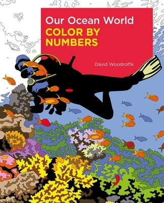 Our Ocean World Color by Numbers Paperback Sirius Entertainment