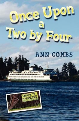 Once Upon a Two by Four Paperback Endicott & Hugh Books