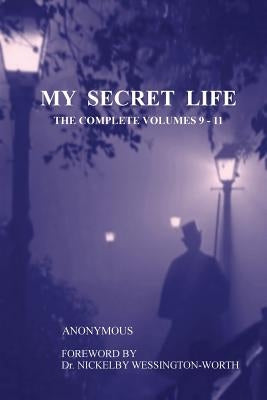 My Secret Life: The Complete Volumes 9-11 Paperback Tenth Street Press