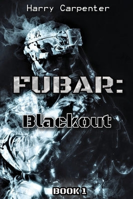 Fubar: Blackout Paperback Midnight Destiny Publishing