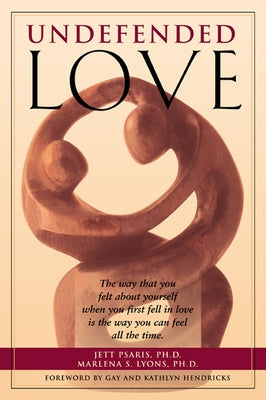 Undefended Love New Harbinger Publications