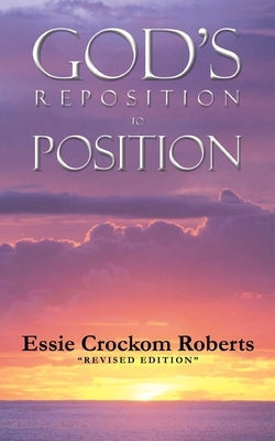 God's Reposition To Position Paperback Readersmagnet LLC