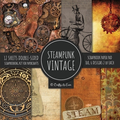 Vintage Steampunk Scrapbook Paper Pad 8x8 Scrapbooking Kit for Papercrafts, Cardmaking, DIY Crafts, Old Retrofuturistic Theme, Vintage Design Paperback Crafty as Ever