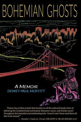 Bohemian Ghosts: A Memoir Paperback Decibel Arts Press