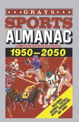 Grays Sports Almanac: Estadísticas deportivas completas 1950-2050 - Regreso al futuro by Editions, Marty McFly