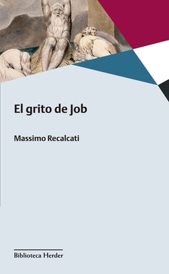 Grito de Job, El by Recalcati, Massimo