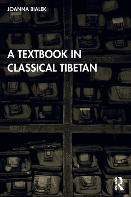 A Textbook in Classical Tibetan Paperback Routledge