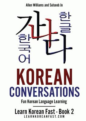 Korean Conversations: Fun Korean Language Learning Paperback Power Me Up Publishing