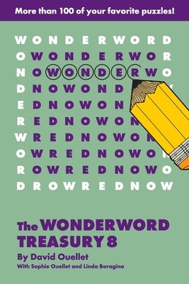 The WonderWord Treasury 8 by Ouellet, David