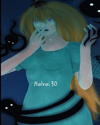 Halrai 30 Paperback Blurb