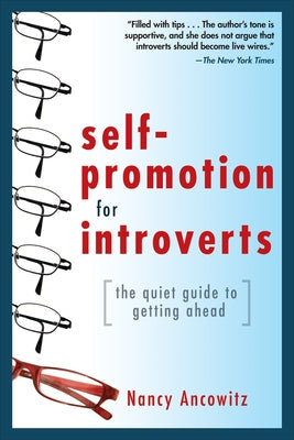 Self-Promotion for Introverts: The Quiet Guide to Getting Ahead Paperback McGraw-Hill Companies