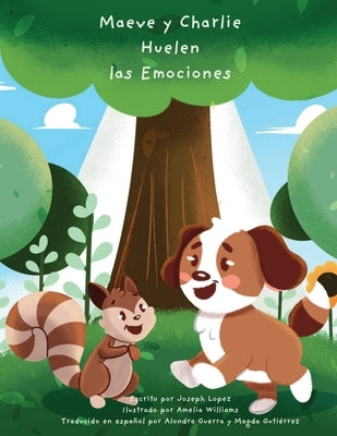 Maeve y Charlie Huelen las Emociones by Lopez, Joseph