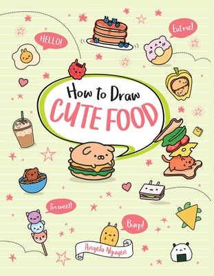 How to Draw Cute Food Paperback Union Square Kids
