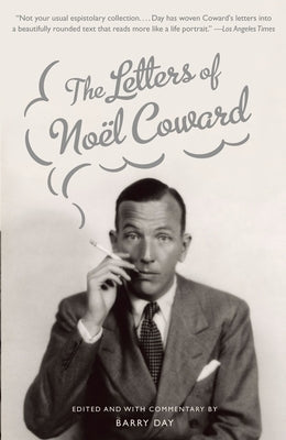 The Letters of Noel Coward Paperback Knopf Publishing Group