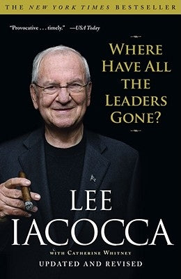 Where Have All the Leaders Gone? Paperback Scribner Book Company