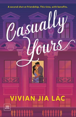 Casually Yours by Lac, Vivian Jia