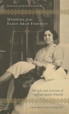 Memoirs of an Early Arab Feminist: The Life and Activism of Anbara Salam Khalidi Paperback Pluto Press (UK)