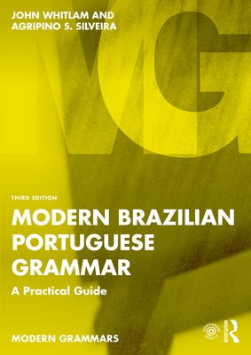 Modern Brazilian Portuguese Grammar: A Practical Guide Paperback Routledge