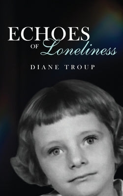 Echoes of Loneliness Paperback Readersmagnet LLC