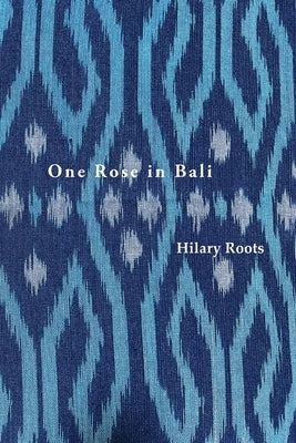 One Rose in Bali Paperback ETT Imprint