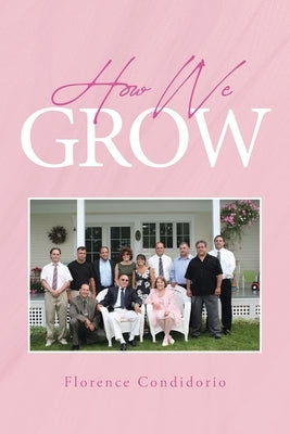How We Grow Paperback Page Publishing