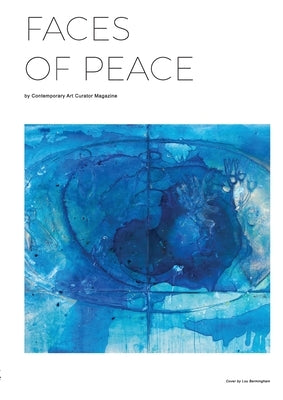 Faces Of Peace Paperback Contemporary Art Curator Magazine
