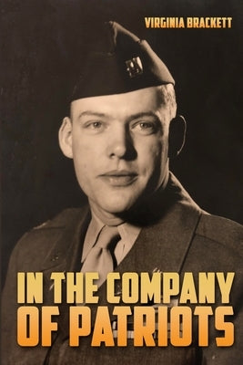 In the Company of Patriots Paperback Sunbury Press, Inc.