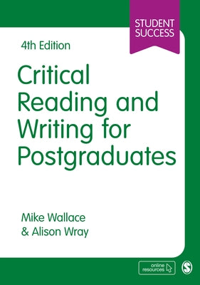 Critical Reading and Writing for Postgraduates Paperback Sage Publications Ltd