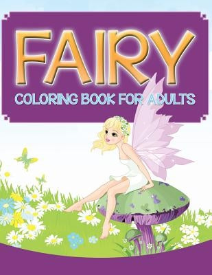 Fairy Coloring Book For Adults Paperback Speedy Publishing Books