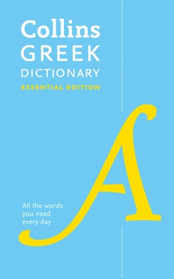 Collins Greek Dictionary: Essential Edition Paperback Collins