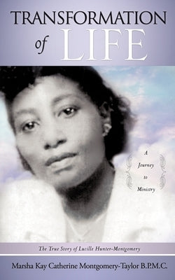 Transformation Of Life Paperback Xulon Press