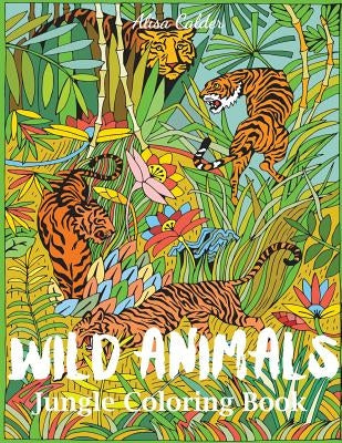 Wild Animals Jungle Coloring Book Paperback Creative Coloring