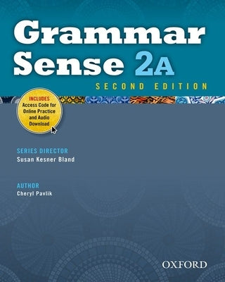Grammar Sense 2A with Access Code Paperback Oxford University Press, USA