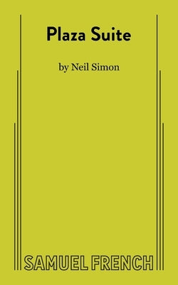 Plaza Suite Paperback Samuel French, Inc.