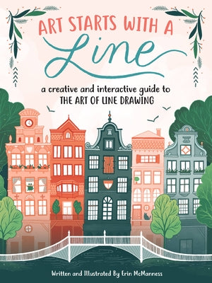 Art Starts with a Line: A Creative and Interactive Guide to the Art of Line Drawing Paperback Walter Foster Publishing