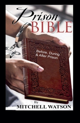 Prison Bible by Watson, Mitchell