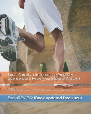 South Carolina Life Insurance Producer License Exam Review Questions & Answers 2016/17 Edition: Self-Practice Exercises focusing on the basic principl Paperback Createspace Independent Publishing Platform