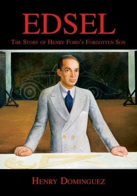 Edsel-The Story of Henry Ford's Forgotten Son Paperback SAE International
