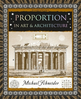 Proportion: In Art & Architecture Paperback Wooden Books