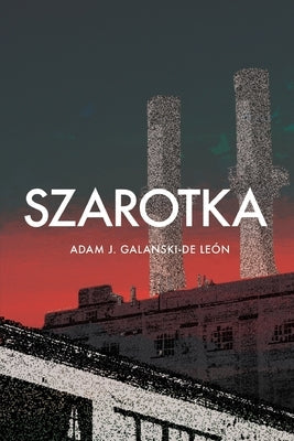 Szarotka Paperback American Buffalo Books