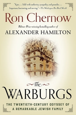 The Warburgs: The Twentieth-Century Odyssey of a Remarkable Jewish Family Paperback Vintage