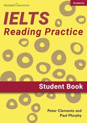 IELTS Academic Reading Practice: Student Book Paperback Prosperity Education
