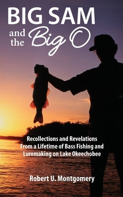Big Sam and the Big O Paperback Rum Publishing