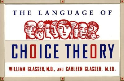 The Language of Choice Theory Paperback Harper Perennial